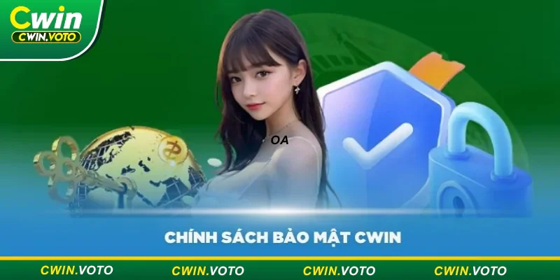 Chính sách bảo mật Cwin | Nghiêm ngặt & cam kết không rò rỉ 1 Cwin bảo mật thông tin người chơi tối ưu, tránh rò rỉ
