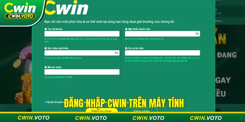 Hướng dẫn đăng nhập Cwin nhanh trên điện thoại & máy tính 2 Trải nghiệm Cwin nhanh bằng cách đăng nhập trên máy tính