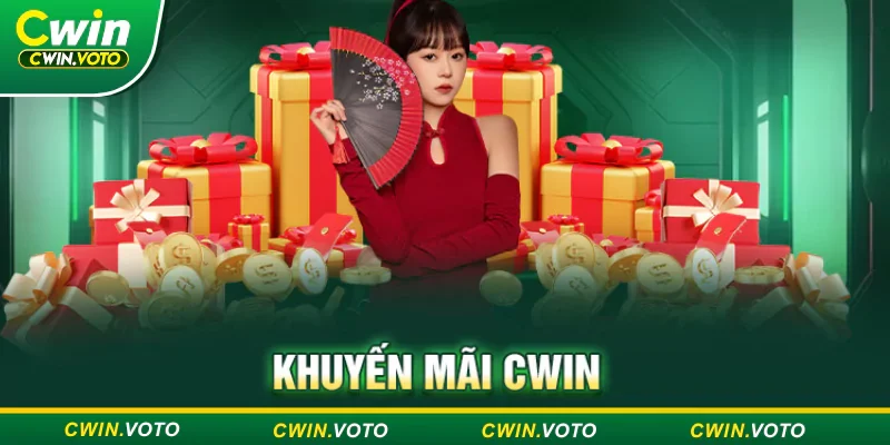 Khuyến mãi Cwin - Khám phá ưu đãi siêu khủng mỗi ngày 1 Cơ hội nhận đến 1.888K dành cho tân thủ tại Cwin